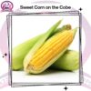 Sweet Corn on the Cobe